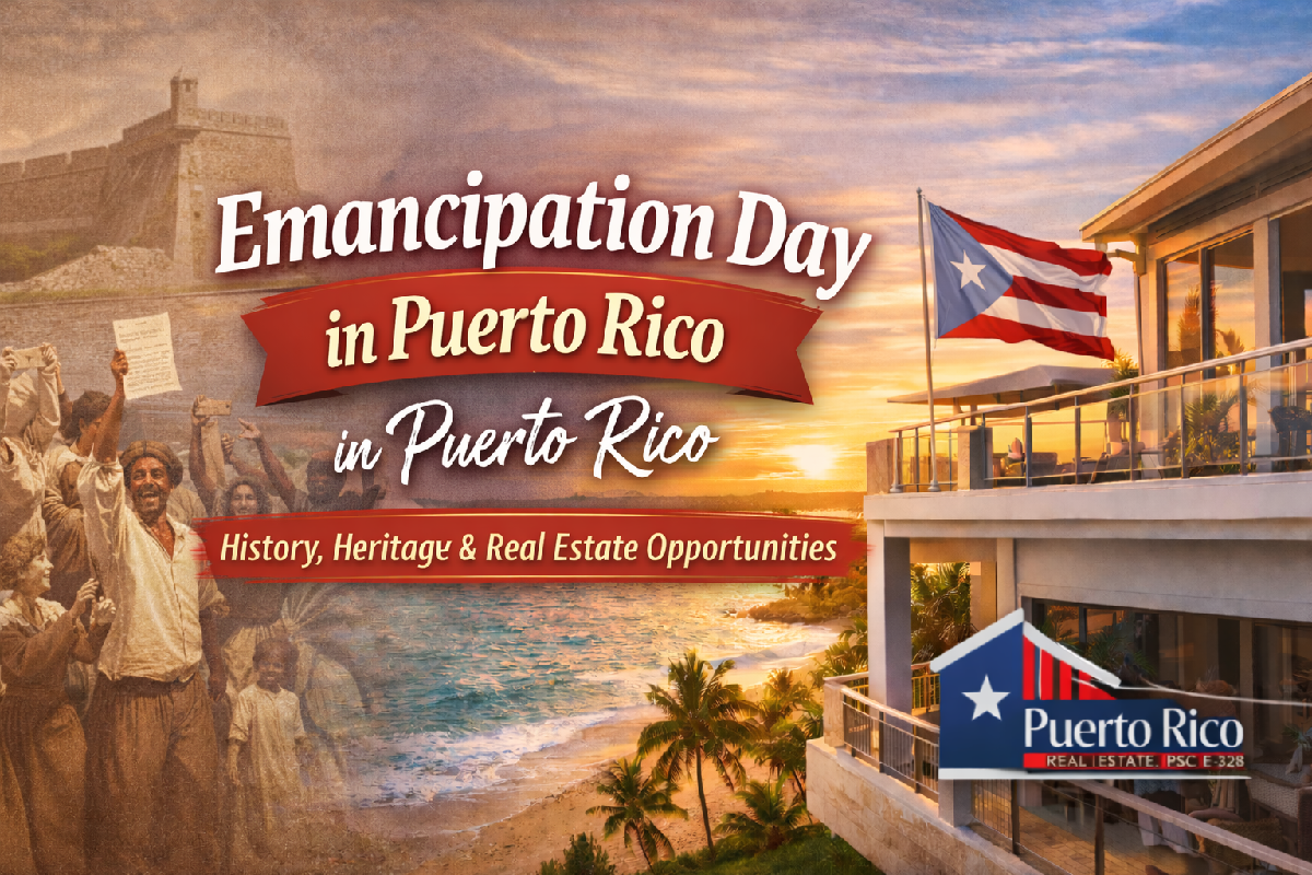 Emancipation Day in Puerto Rico: History, Heritage, and What It Means for Property Owners Selling in 2026